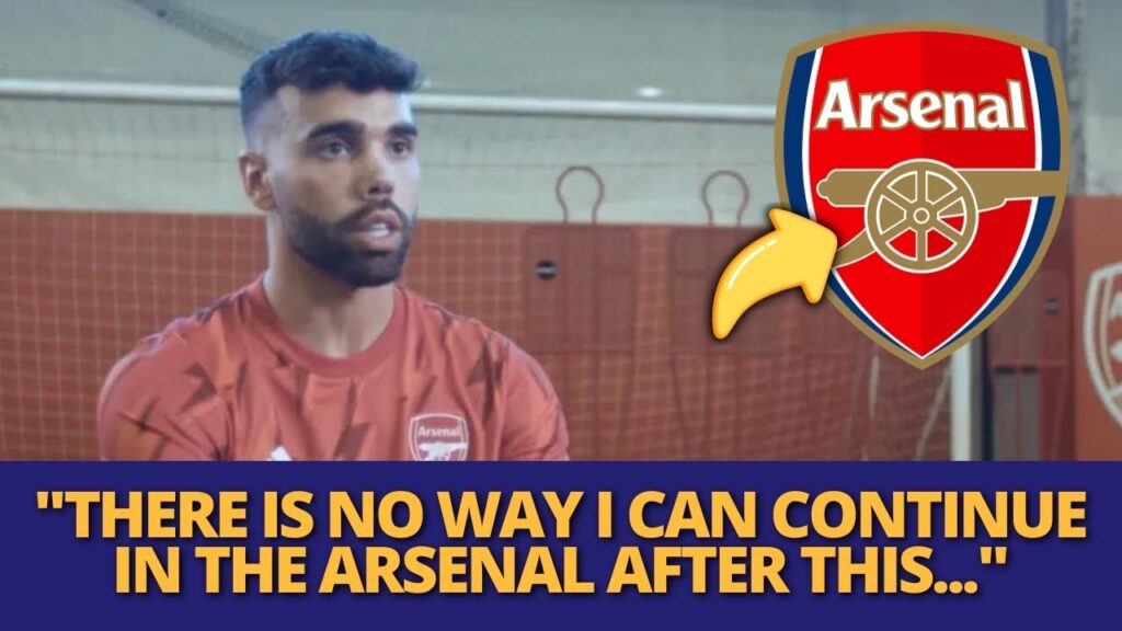 URGENT! DAVID RAYA REVEALS REASON FOR LEAVING ARSENAL NOW! LOOK WHAT HAPPENED! ARSENAL NEWS URGENT! DAVID RAYA REVEALS REASON FOR LEAVING ARSENAL NOW! LOOK WHAT HAPPENED! ARSENAL NEWS