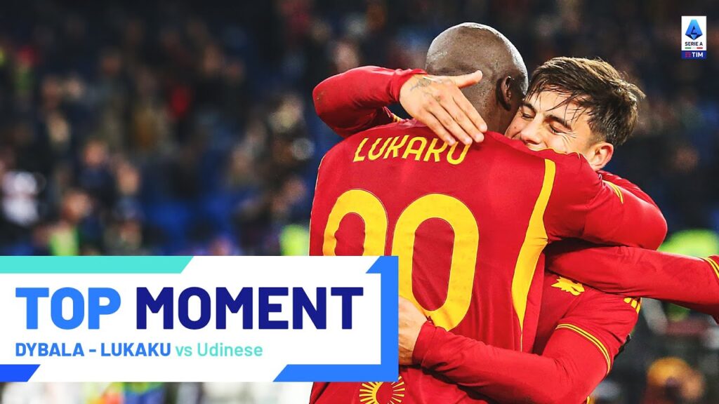 Lukaku and Dybala finish a masterful team move | Top Moment | Roma-Udinese | Serie A 2023/24