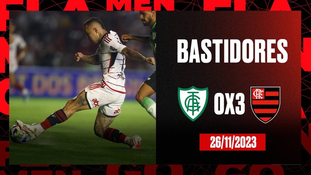 Bastidores | América-MG 0x3 Flamengo