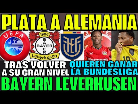 UNA LOCURA POR 20 MILLONES GONZALO PLATA VUELVE A EUROPA TRAS GRAN FICHAJE AL LEVERKUSEN SORPRENDE