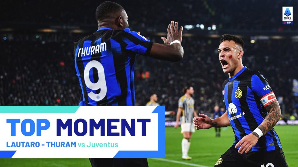 Thuram and Lautaro link up against Juve | Top Moment | Juventus-Inter | Serie A 2023/24