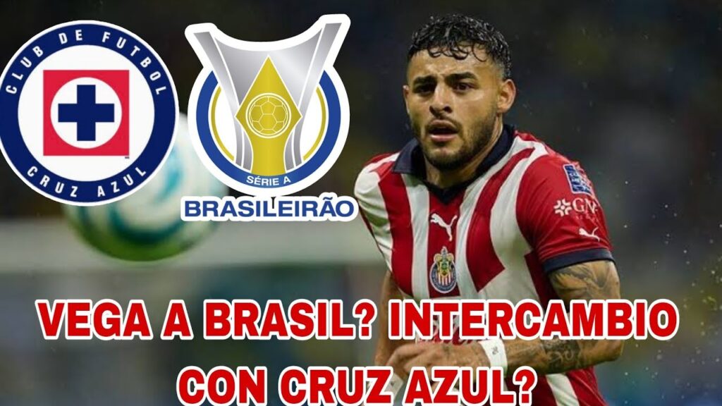 🚨ALEXIS VEGA SE VA A BRASIL? CRUZ AZUL EN  INTERCAMBIO? | RUMORES CHIVAS | NOTICIAS CHIVAS