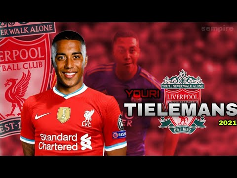This Is why LIVERPOOL Want Youri Tielemans 2021