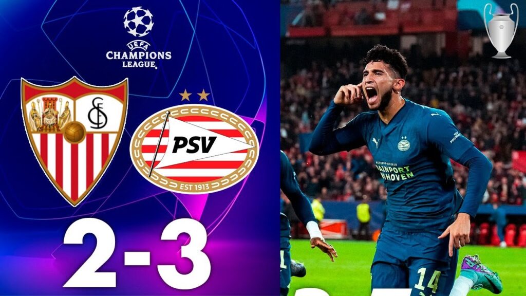 Sevilla vs PSV 2-3 Highlights Goals - Champions League 2023-24