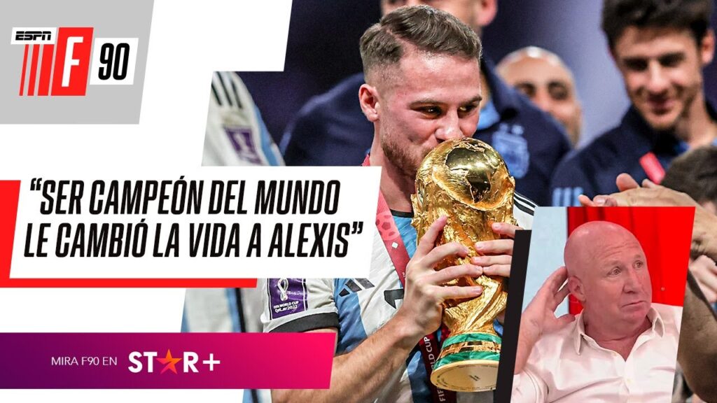 "SER CAMPEÓN DEL MUNDO LE CAMBIÓ LA VIDA A ALEXIS": Mac Allister, IMPERDIBLE