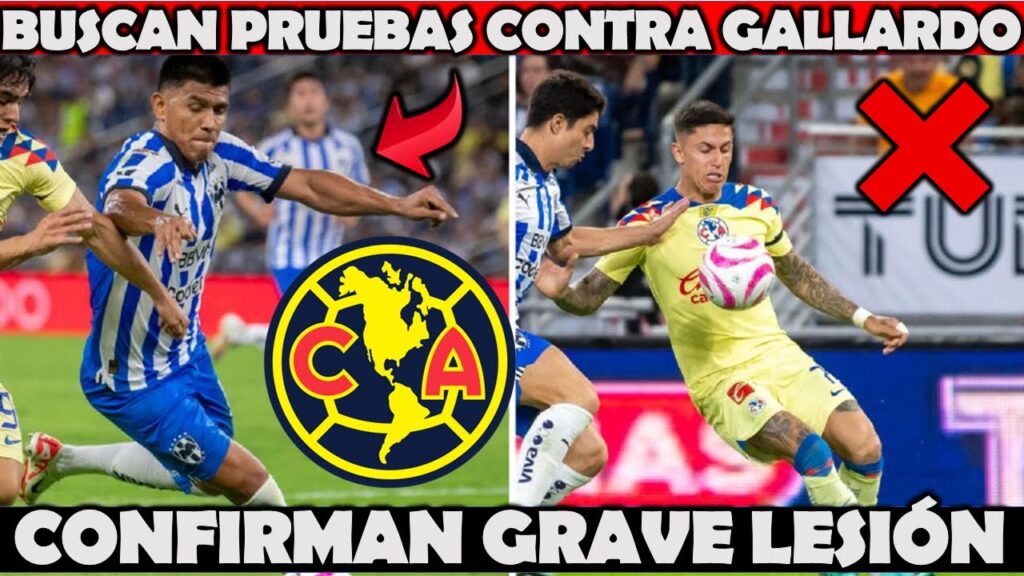 ✅🔥 ATENCIÓN | ¡América Buscara PRUEBAS Para que Deshabiliten a Jesus Gallardo! | Confirman la LESI0N