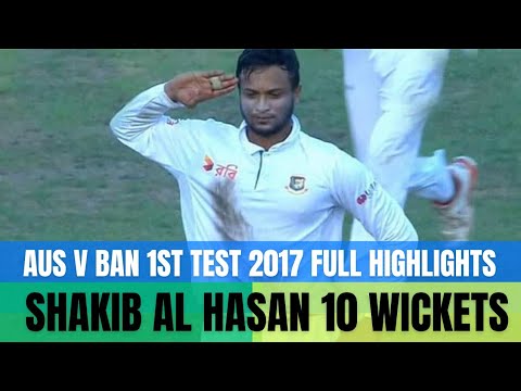 Shakib Al Hasan 10 Wickets Highlights | AUS Tour Of BAN | 2017 | 1 st Test