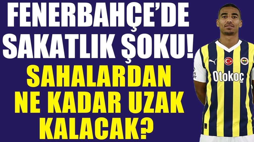 Fenerbahçe’de sakatlık şoku! Djiku sahalardan ne kadar uzak kalacak?