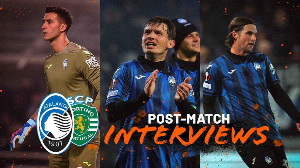 UEL MD5 | Atalanta-Sporting 1-1 | Il commento di Musso, De Roon e Hateboer - EN SUBs