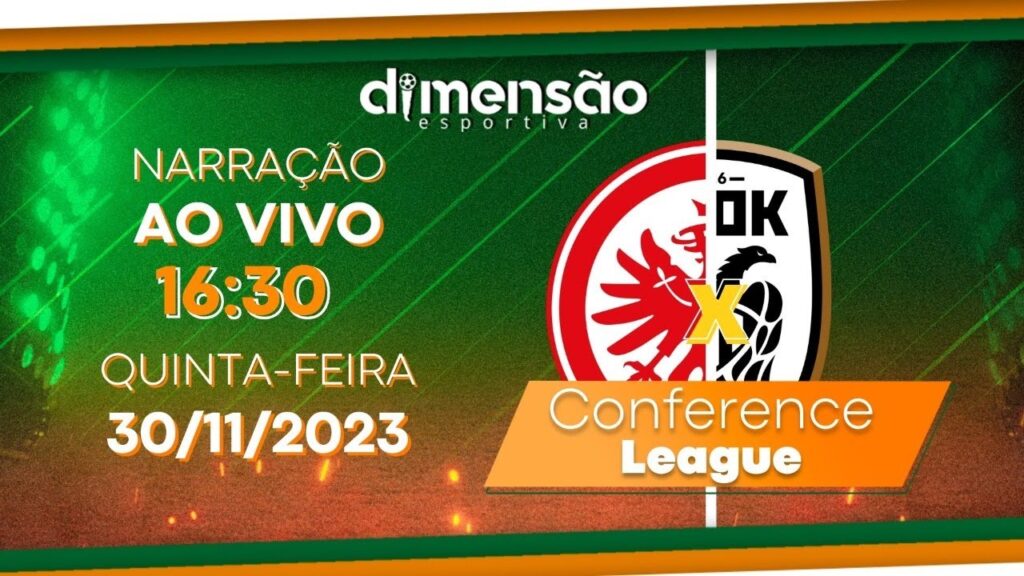 Conference League 2023/24 : Eintracht Frankfurt x PAOK (NARRAÇÃO AO VIVO) - Jornada DE Novibet
