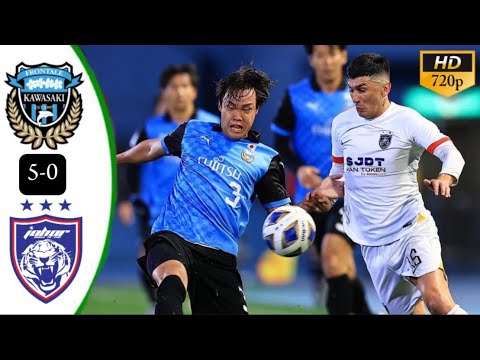 HIGHLIGHTS: KAWASAKI FRONTALE 5-0 JOHOR DARUL TA'ZIM | AFC CHAMPIONS LEAGUE FULL HD