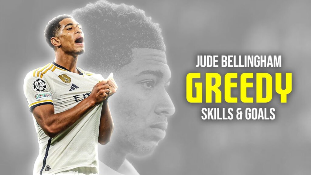 Jude Bellingham ● Greedy -  Tate McRae | Skills and Goals 23/24