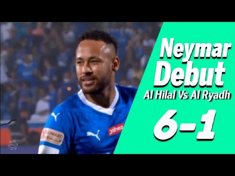 Neymar Debut | Al hilal vs Al Ryadh | Saudi Pro League | Match Highlights | RSL Neymar Debut | Al hilal vs Al Ryadh | Saudi Pro League | Match Highlights | RSL