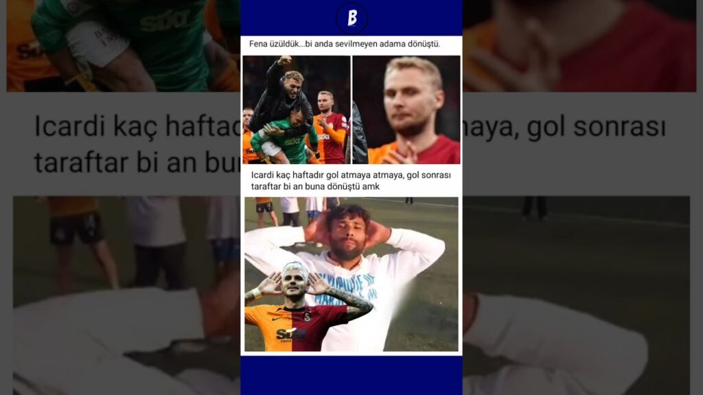 Bir anda sevilmeye adama dönüştü #icardi #nelsson #galatasaray