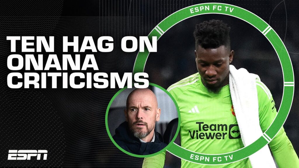 Andre Onana is the 2nd best keeper in the EPL?! 👀 Erik ten Hag responds to criticisms | ESPN FC