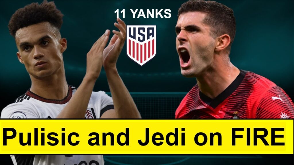 Pulisic, Pepi and Jedi in FORM l USMNT Top 10