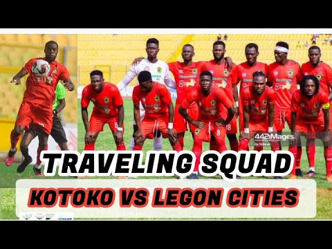 Asante Kotoko vs Legon Cities: 20 Man Squad,Why Danlad Is Out & 6 Camp News