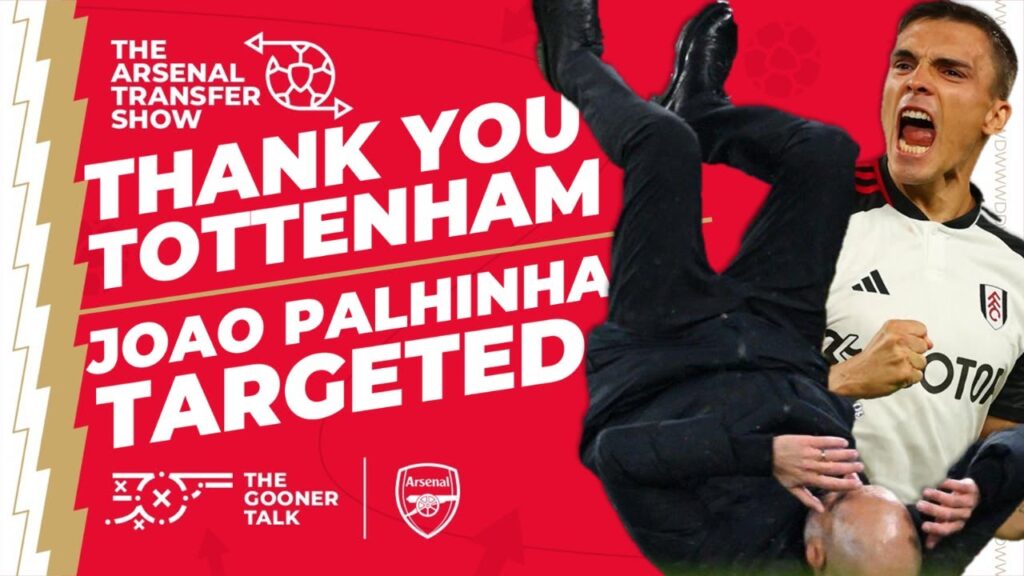 The Arsenal Transfer Show EP381: Joao Palhinha Link, City & Spurs Draw, Liverpool In The Cup & More!