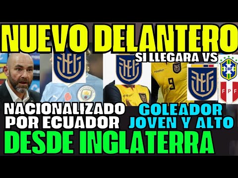 ÚLTIMO MINUTO APARECIÓ NUEVO DELANTERO DE INGLATERRA CON RAICES ECUATORIANAS NACIONALIZADO SORPRENDE