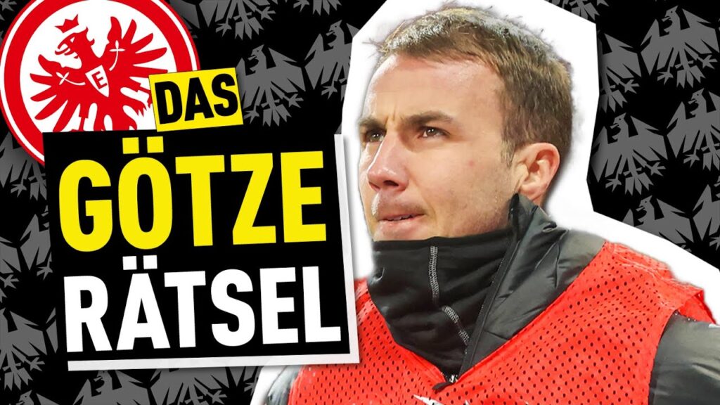 Eintracht Frankfurt und Mario Götze - was ist da los? | Bundesliga News