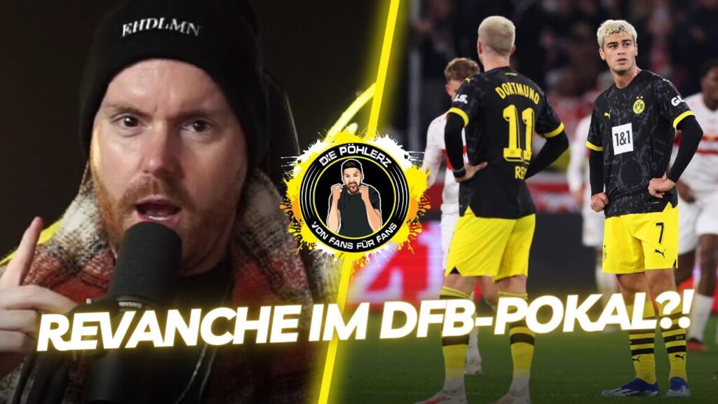 🔴 Der Pöhlerz LIVE Fantalk | VORSPIEL DFB-Pokal 🏆 | Gelingt dem BVB die Revanche!?
