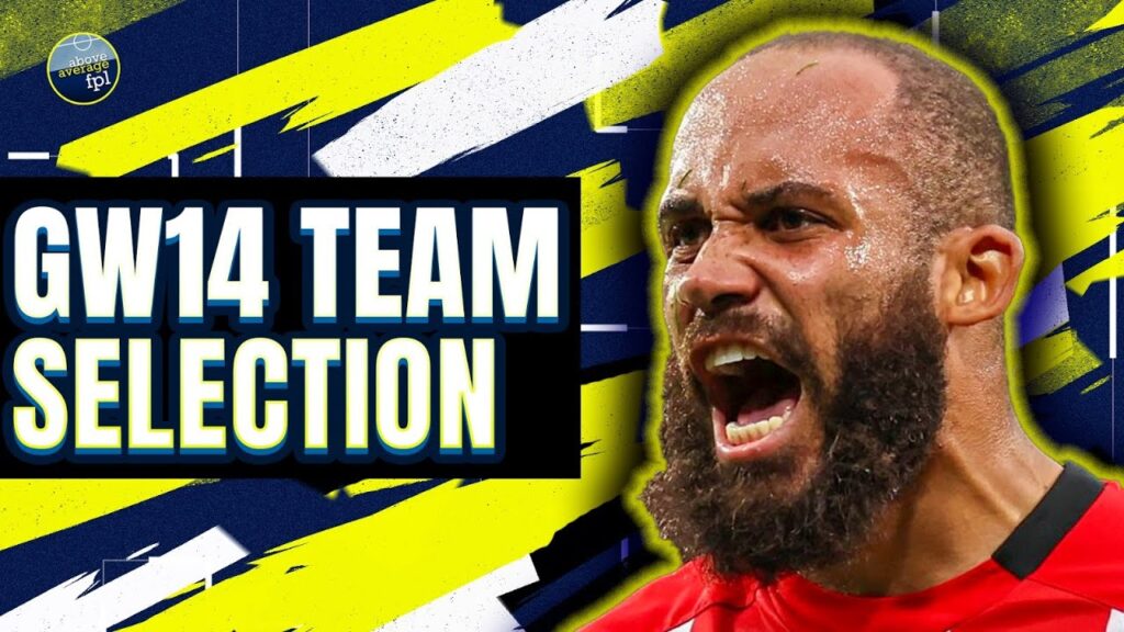 GW14 Team Selection | Got Bryan (Mbeumo) On My Mind | Fantasy Premier League 23/24