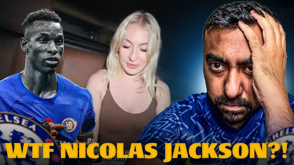 WTF NICOLAS JACKSON?! 🤬 Nicolas Jackson ALLEGEDLY asks OnlyFans girl for ‘MOTIVATION’