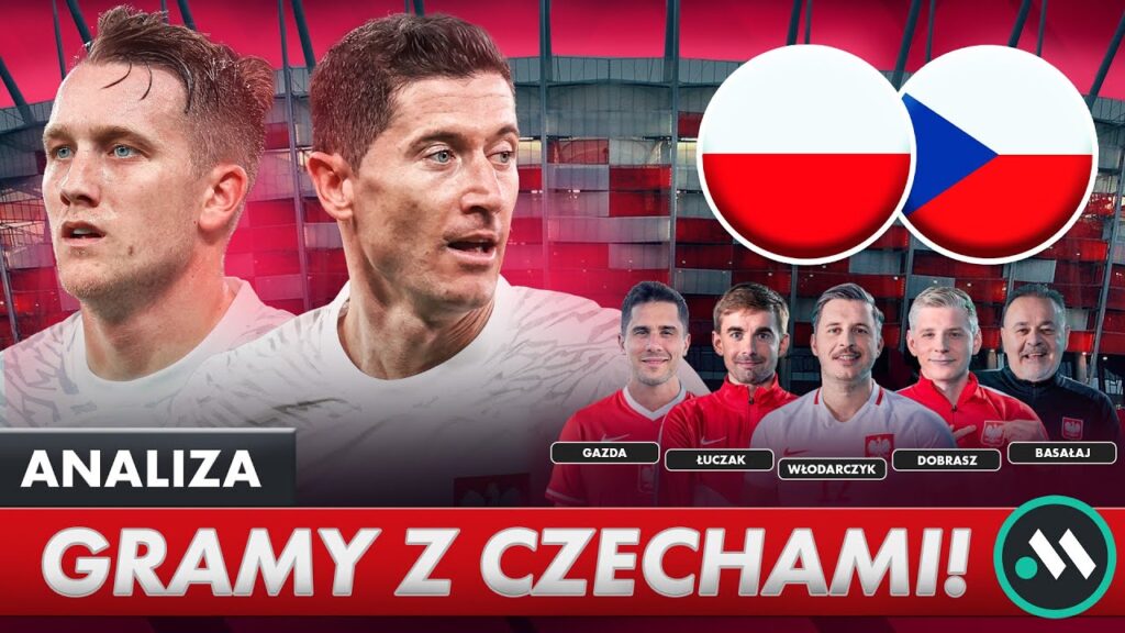 POLSKA - CZECHY: ZNAMY SKŁAD, ZIELIŃSKI POZA KADRĄ! STUDIO PRZEDMECZOWE: ANALIZA I OCENA