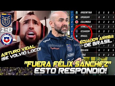 "FUERA FÉLIX SÁNCHEZ" RESPONDIÓ y DIJO TODO! ARTURO VIDAL se VUELVE LOCO ECUADOR!TABLA ELIMINATORIAS