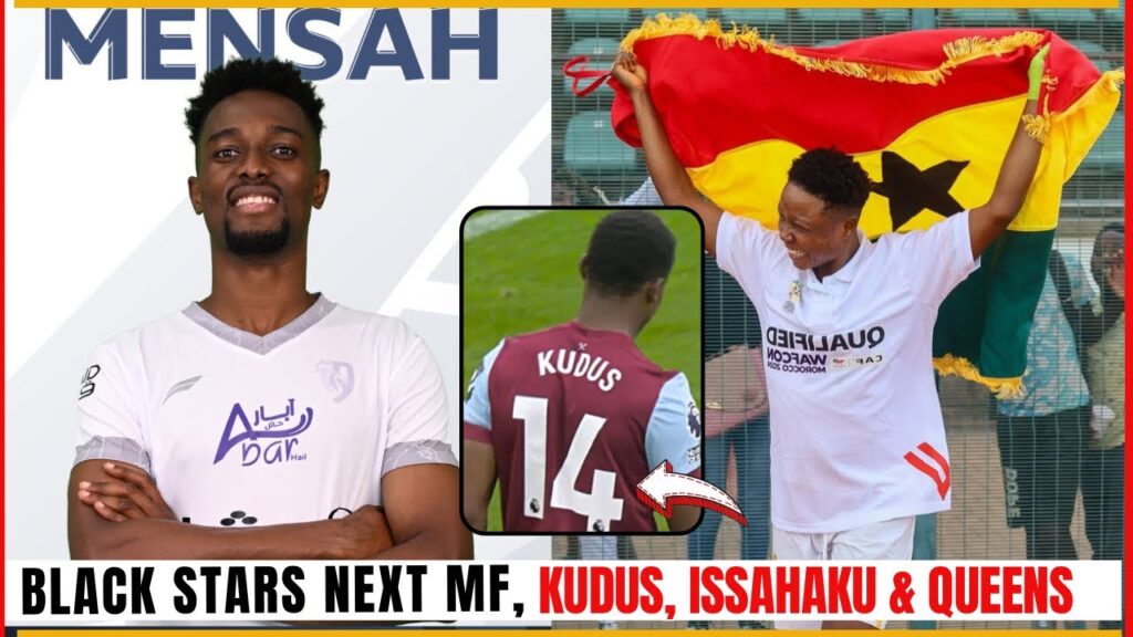 BLACK STARS NEXT SUPERB MF WINS AWARD…KUDUS & ISSAHAKU UPDATES + GHANA BLACK QUEENS QUALIFIES