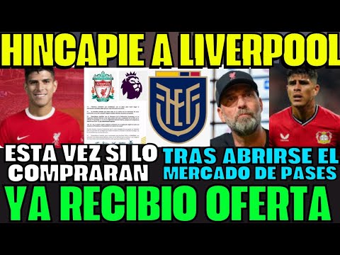ÚLTIMO MINUTO LIVERPOOL OFRECIÓ 90 MILLONES POR PIERO HINCAPIÉ MEJOR DEFENSA DE BUNDESLIGA SORPRENDE