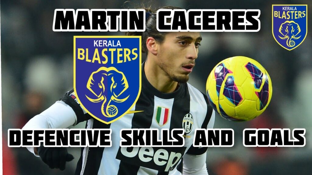 kerala blasters new roumered Center Back Martin Caceres |Skills And Goals|Top Football YT