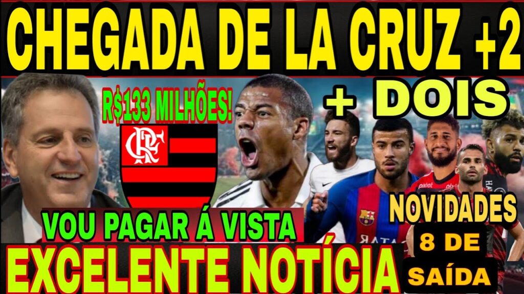 EXCELENTE NOTÍCIA! CHEGADA DE NICOLÁS DE LA CRUZ E +2 LÉO ORTIZ E RAFINHA PRA 2024! BOAS NOTÍCIAS E+
