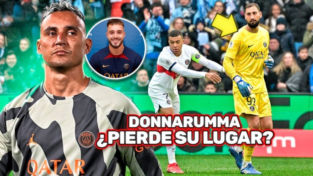 ¡El TRISTE caso de DONNARUMMA❎😴 y el PORTERO DESCONOCIDO que le quita lugar! ¡ESTO PASÓ con KEYLOR!🤔