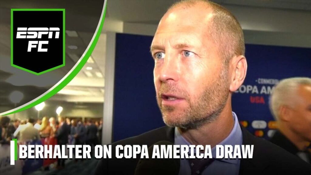 ‘We’ll be READY!’ Gregg Berhalter reacts to the USMNT’s Copa America draw | ESPN FC