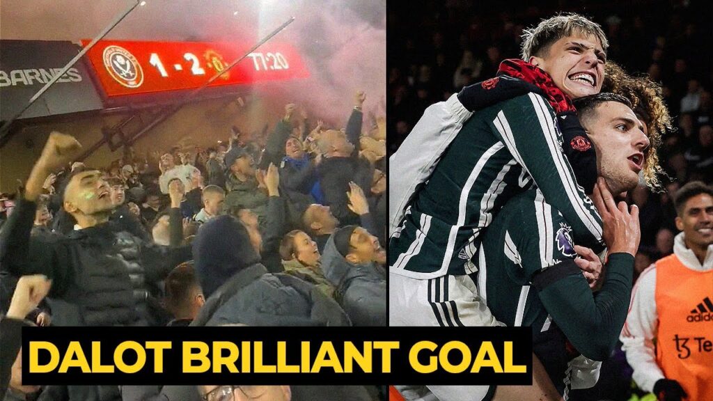 Full time reaction Sheffield vs Man United 1-2 Diogo Dalot brilliant goal | Manchester United News