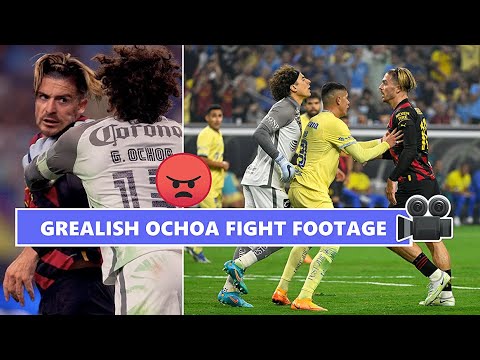 😡Grealish Ochoa Fight | Grealish Fights with Legendary Goal-Keeper Guillermo Ochoa