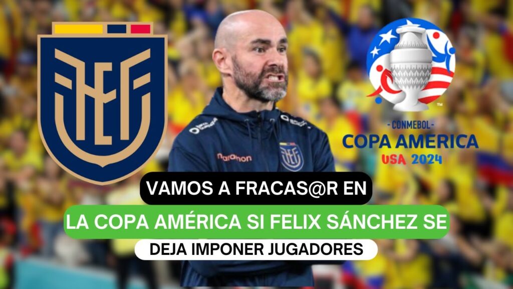 Vamos a fracas@r en la Copa América si Felix Sánchez se deja imponer jugadores