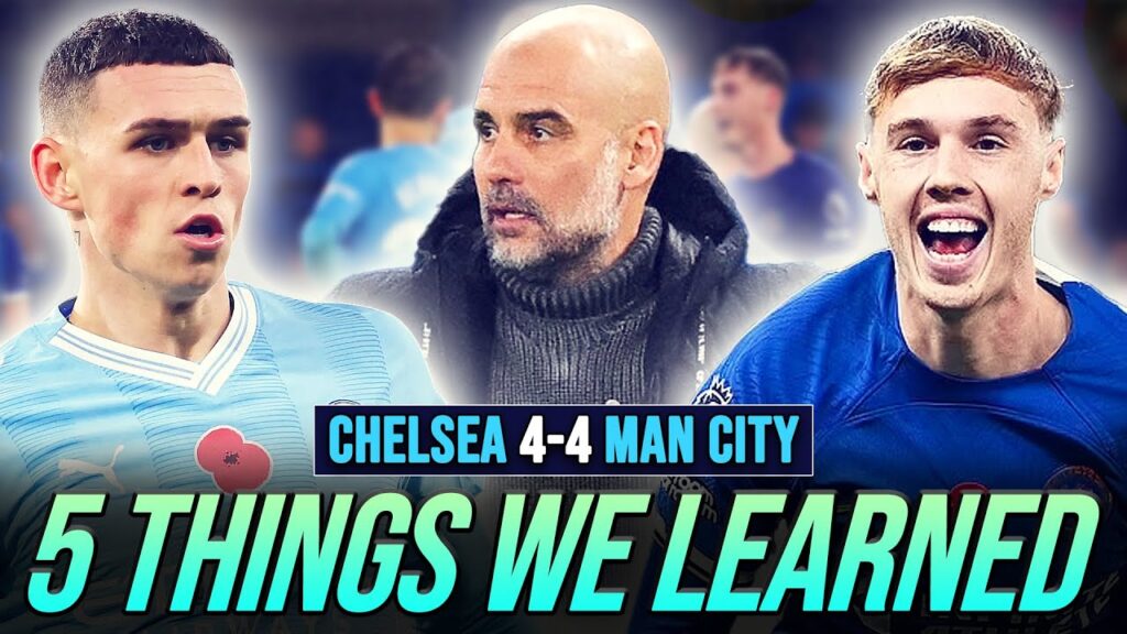 PHIL FODEN IS MATURING! 5 THINGS WE LEARNED | CHELSEA 4-4 MAN CITY PHIL FODEN IS MATURING! 5 THINGS WE LEARNED | CHELSEA 4-4 MAN CITY