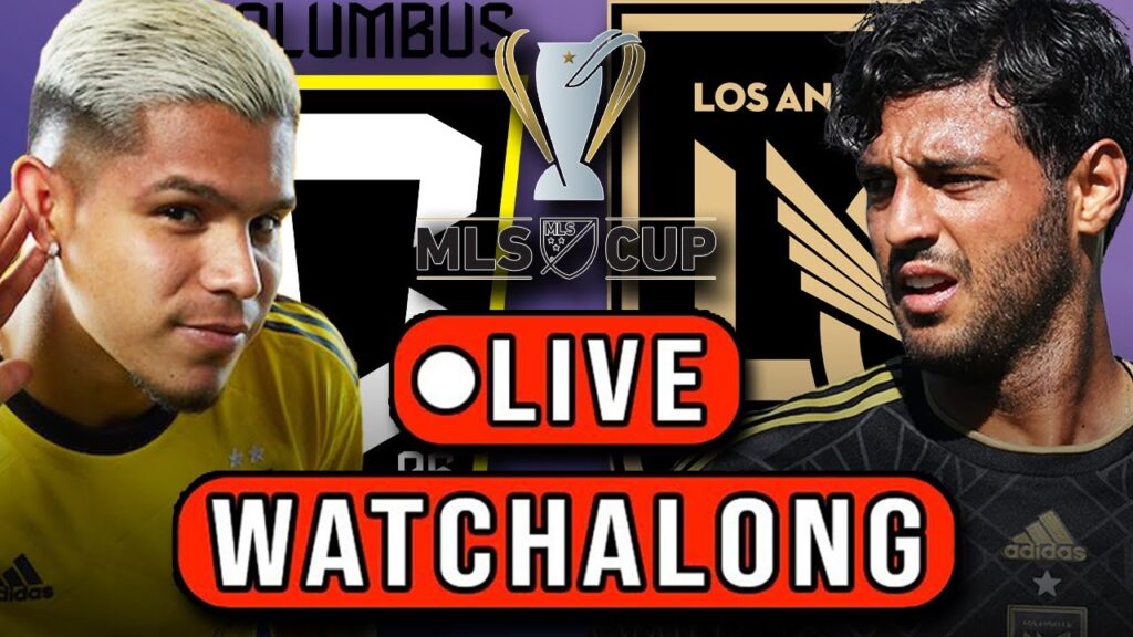 Columbus Crew vs. LAFC LIVE Watchalong | MLS Cup Final
