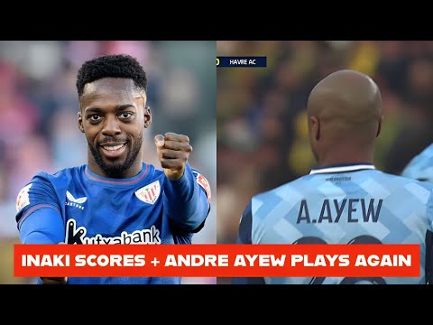 BLACK STARS🇬🇭 CPT ANDRE AYEW PLAYS 12MINS FOR LE HAVRE, INAKI WILLIAMS GOAL TODAY…KUDUS VS FULHAM