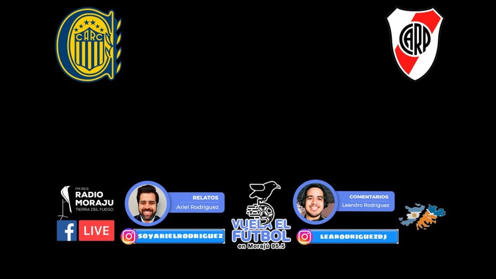 ROSARIO CENTRAL vs RIVER PLATE EN VIVO! RADIO MORAJU 95.5 (Rio Grande, TDF 🇦🇷)