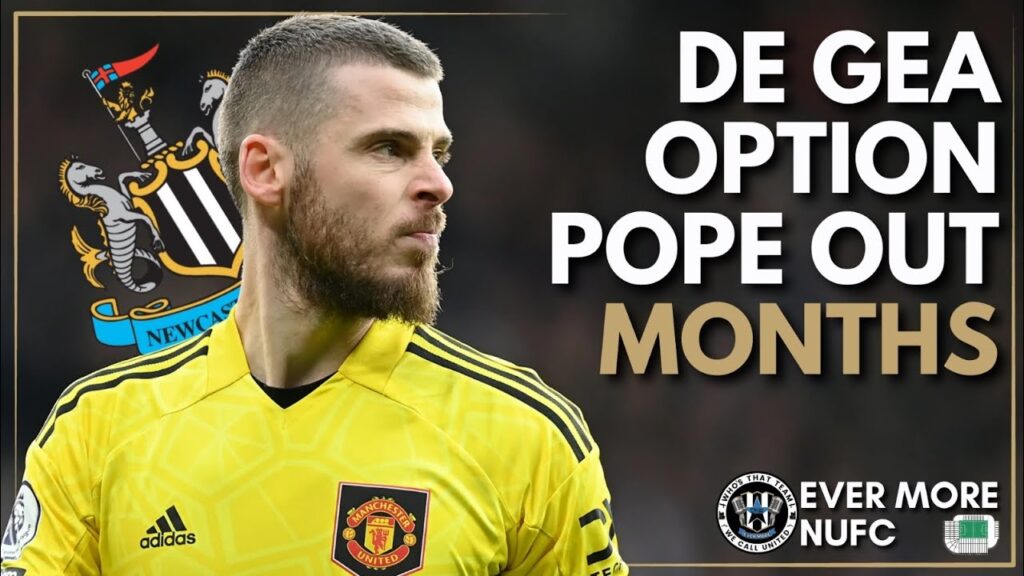 JEEPERS KEEPERS | Nick Pope could be out for months | Shock David de Gea link to Newcastle