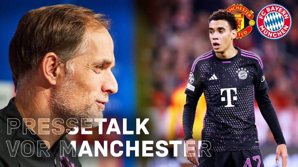 LIVE 🔴 Pressetalk mit Tuchel und Musiala vor Manchester United - FC Bayern | UCL | 🇩🇪