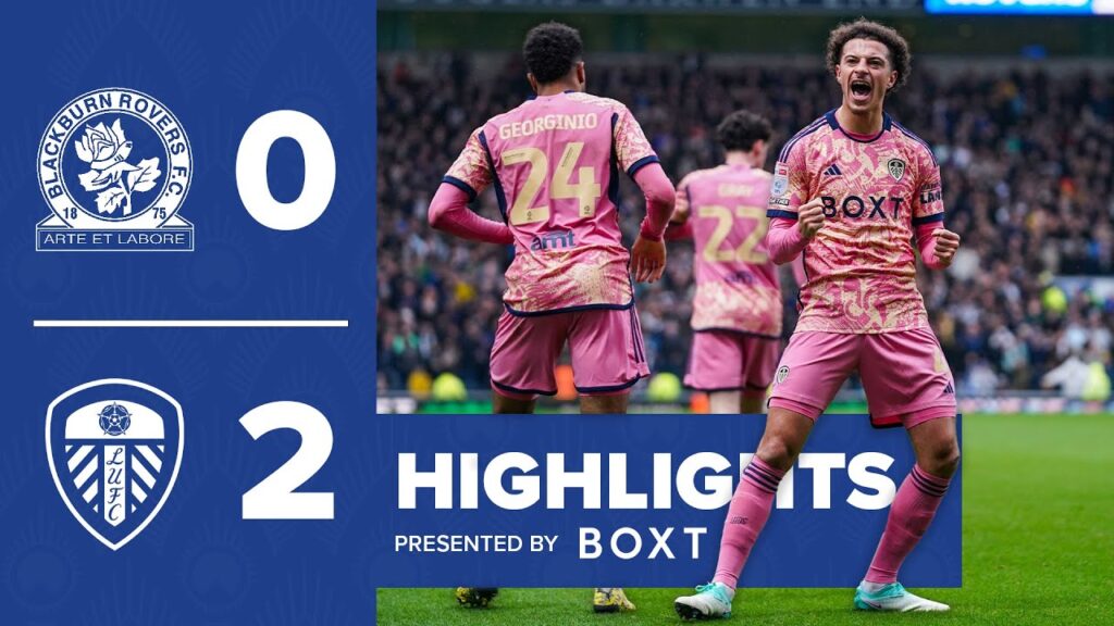 Highlights | Blackburn Rovers 0-2 Leeds United | James and Summerville strike!