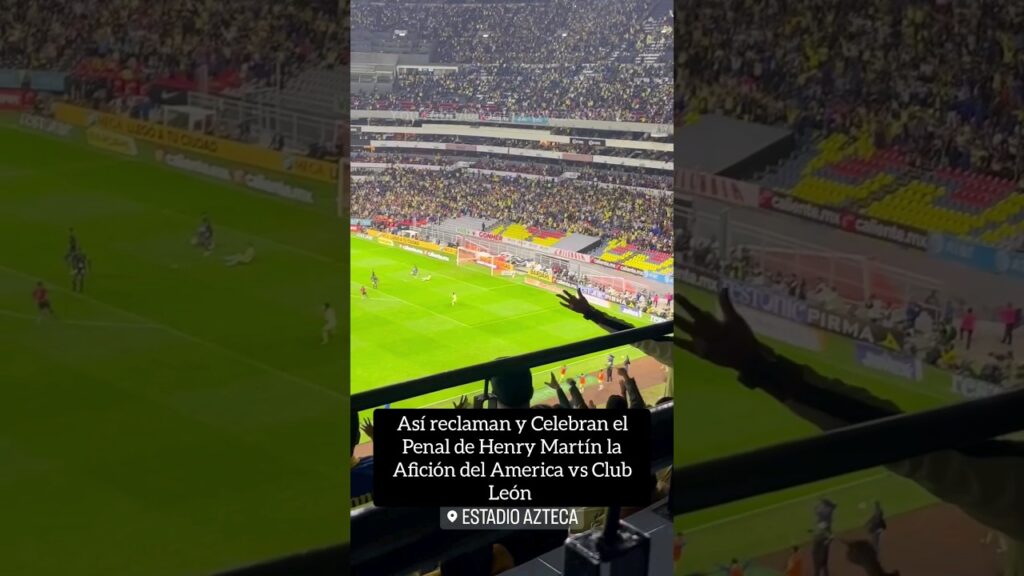 Así Reclaman y Celebran el Penal de Henry Martín los de Ame vs Club Leon #ligamx #mexico #cdmx #espn