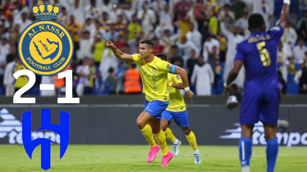 Al Hilal vs Al Nassr 1- 2 highlights |Latest Highlight
