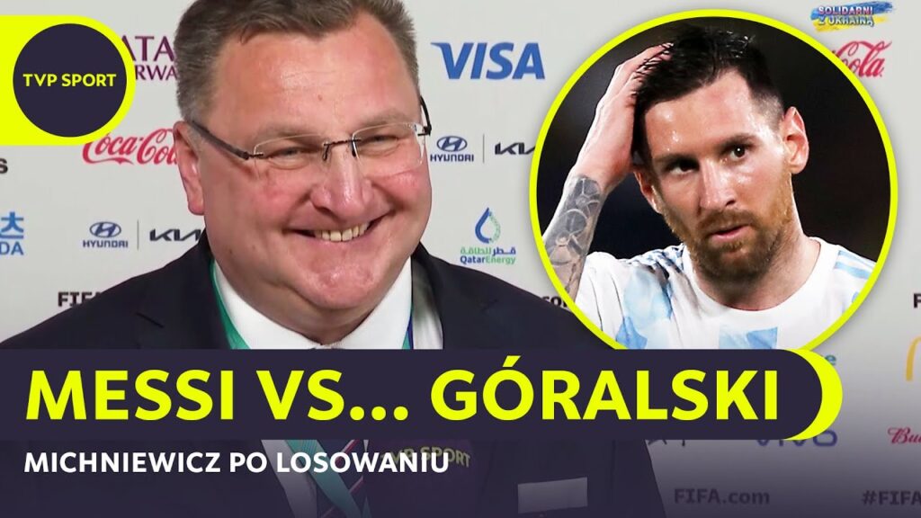 MICHNIEWICZ PO LOSOWANIU GRUP MŚ 2022: MESSI KONTRA GÓRALSKI? TRAFILIŚMY IDEALNIE