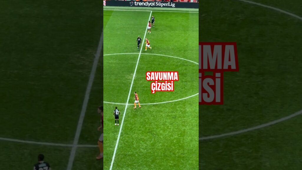 🤔Galatasaray Defansının Maç Anındaki Savunma Çizgisi #SachaBoey #Nelsson