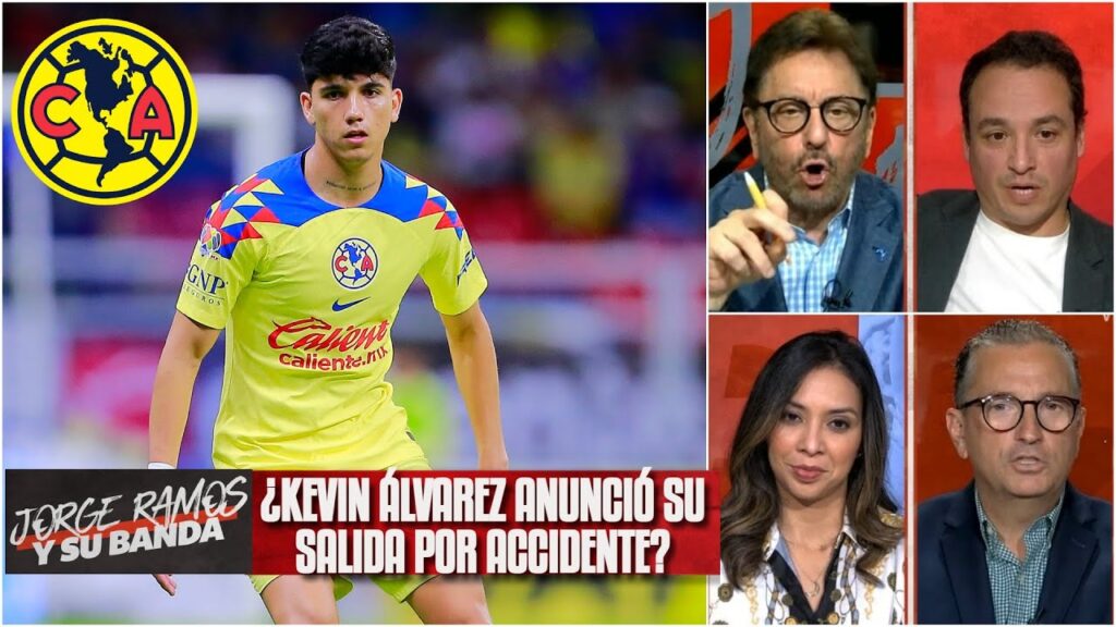 BOMBA Kevin Álvarez da señales de su posible salida del América, ¿a Europa? | Jorge Ramos y Su Banda BOMBA Kevin Álvarez da señales de su posible salida del América, ¿a Europa? | Jorge Ramos y Su Banda